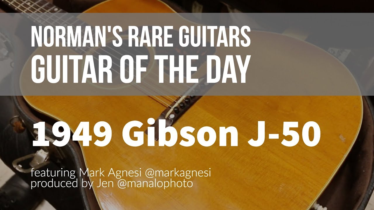 Norman's Rare Guitars - Guitar of the Day: 1949 Gibson J-50
