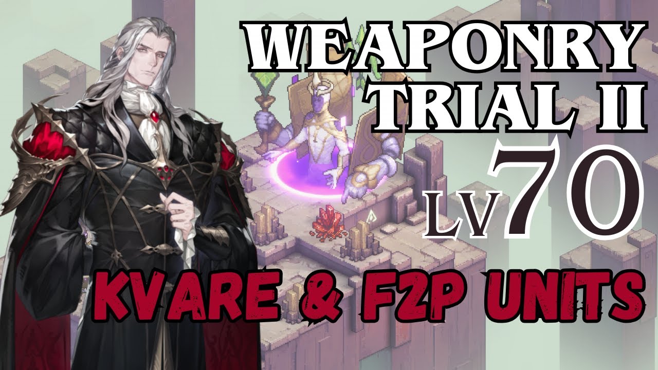 Weapon Trial 2 Lvl 70 - Kvare (Again) with F2P Units | Sword of Convallaria