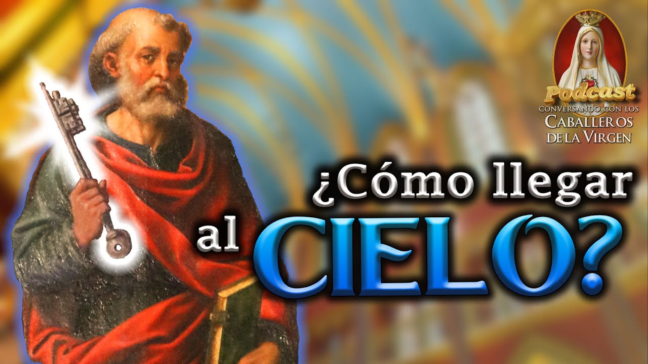 ☀️El camino más seguro para el CIELO ¿Cómo salvarme? NO te EQUIVOQUES, tienes que conocerlo  PODCAST