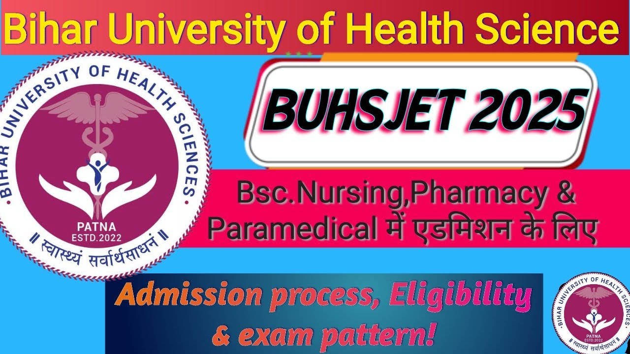 Bihar bsc nursing entrance exam 2025 || BUHSJET 2025 || All process & eligibility #buhs #bsc nursing