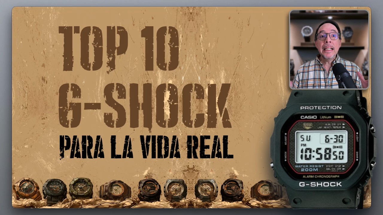 Los 10 G-SHOCK que s&iacute; valen la pena para la VIDA REAL