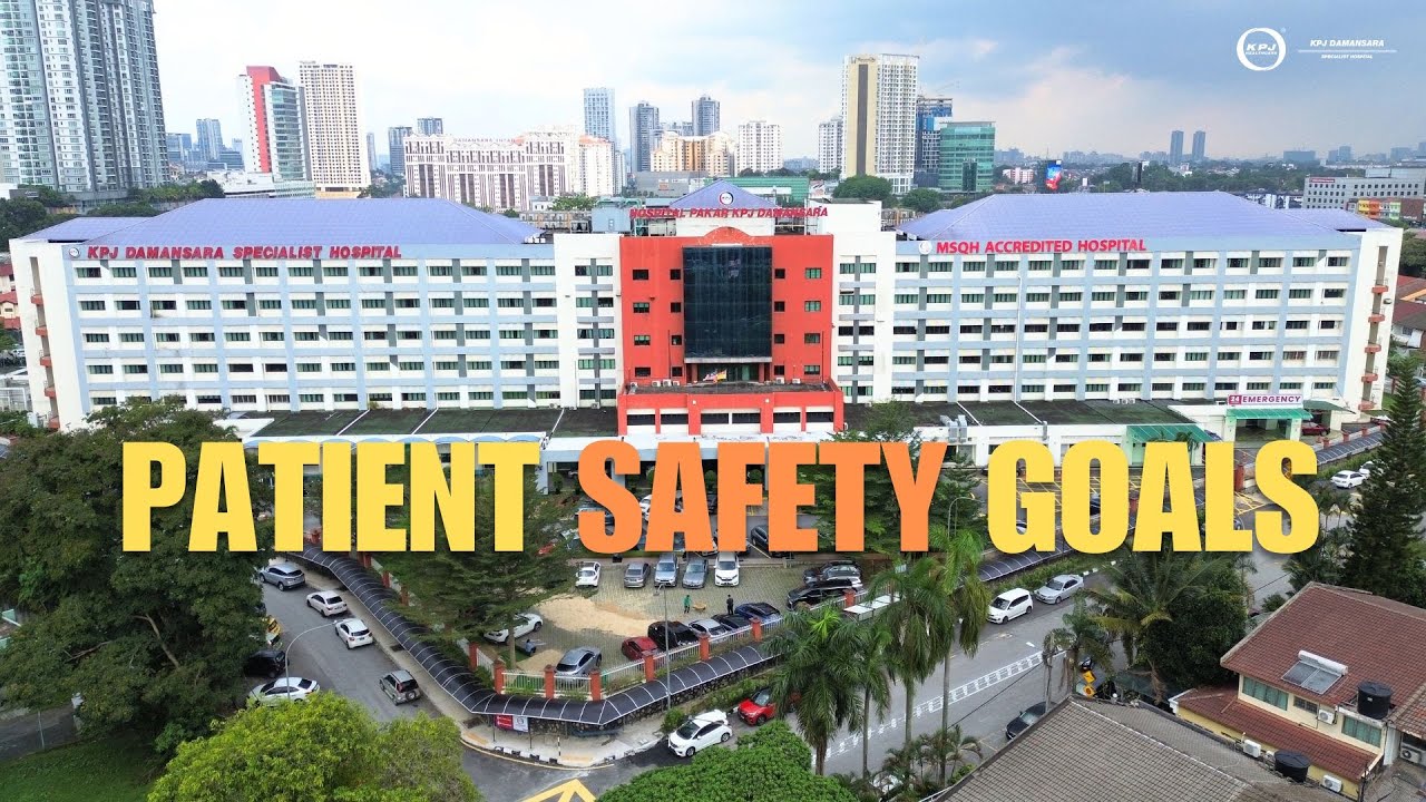 Patient Safety Goals | Your Safety, Our Priority 💞