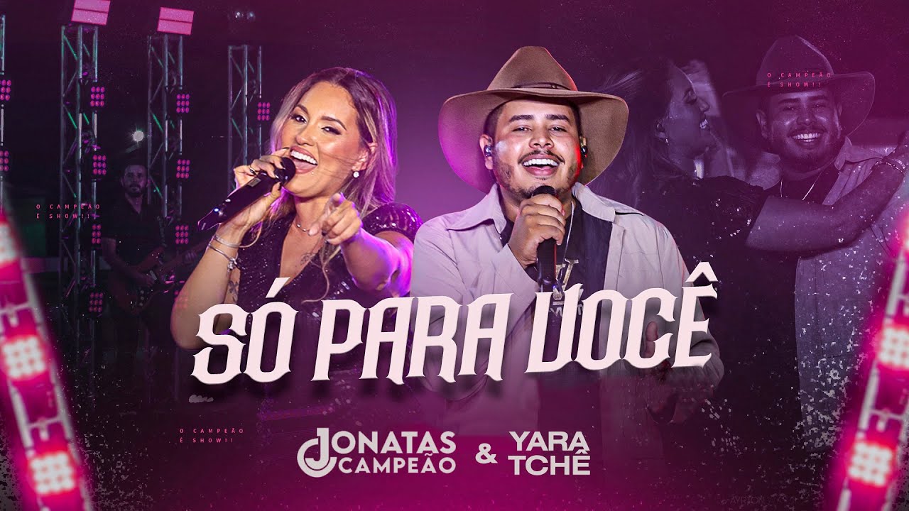 S&oacute; pra voc&ecirc; - Jonatas Campe&atilde;o e Yara Tch&ecirc; [Desejo de Menina] #s&oacute;pravoc&ecirc;