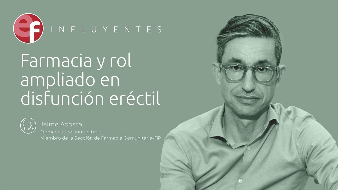 Farmacia y rol ampliado en disfunción eréctil