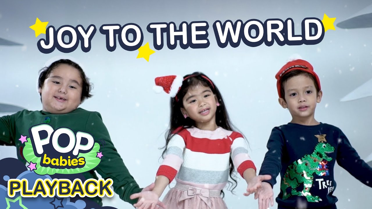 Joy To The World  Pop Babies: PlayBack
