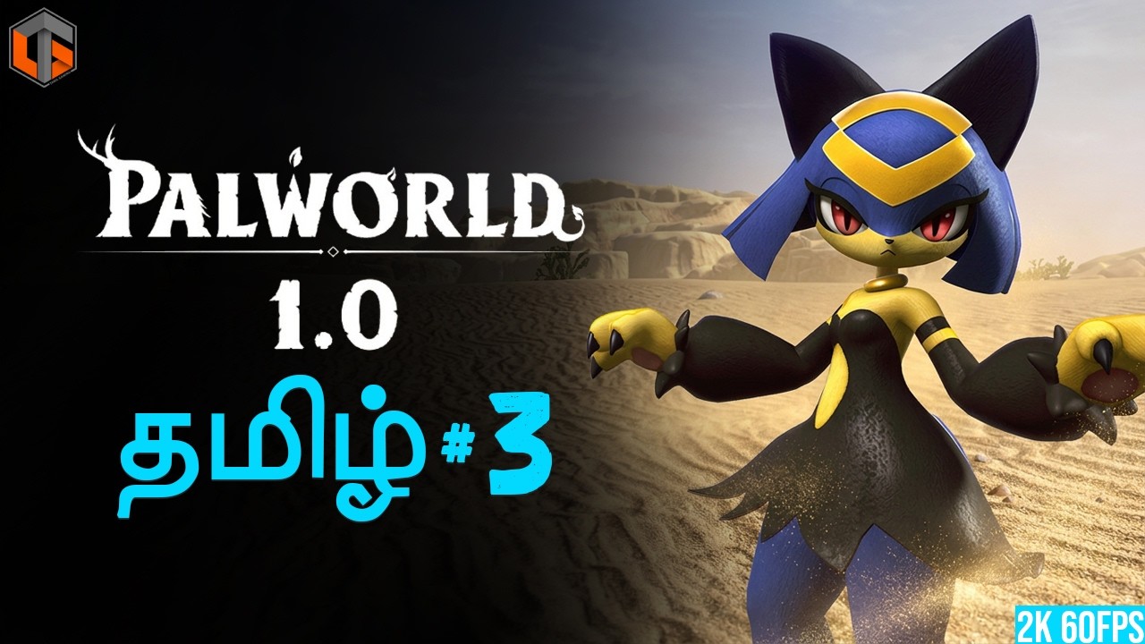 பங்காளி Palworld 1.0 Episode 3 Live Tamil Gaming