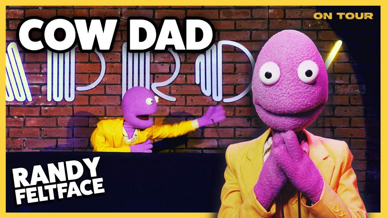 The Cow Dad | Randy Feltface Comedy