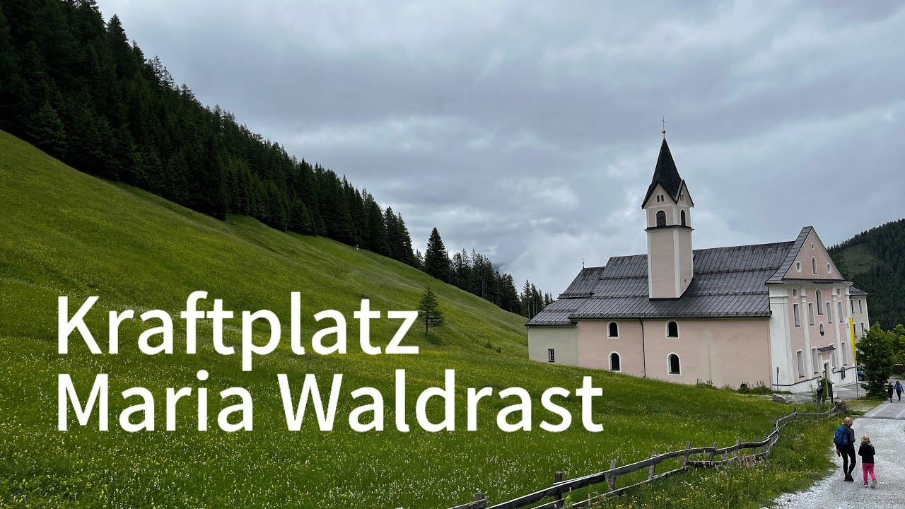 Wanderung nach Maria Waldrast: Ein besonderer Kraftplatz in den Tiroler Alpen