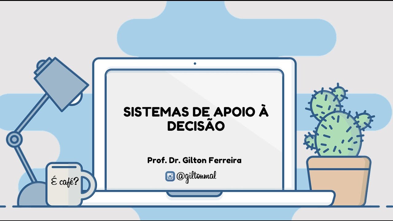 03 - SISTEMAS DE APOIO &Agrave; DECIS&Atilde;O
