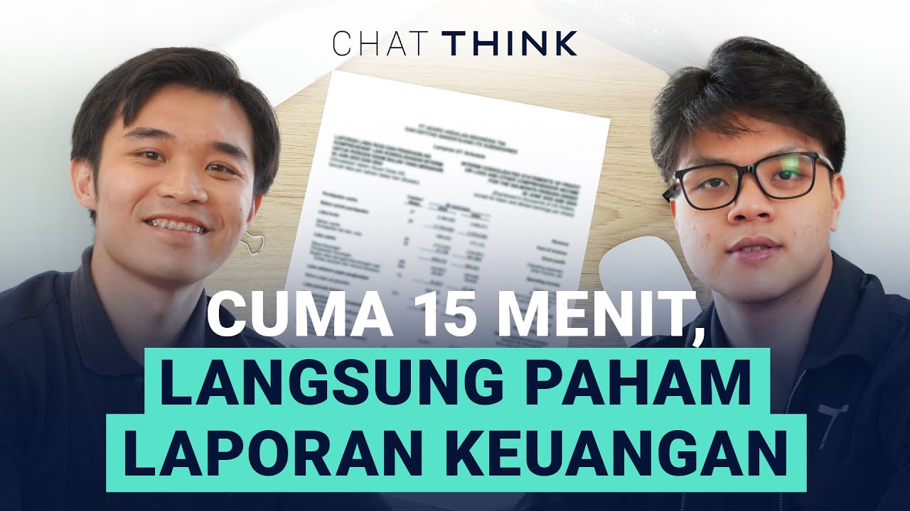 CHAT THINK: Analisis Laporan Keuangan versi THINK Part 2