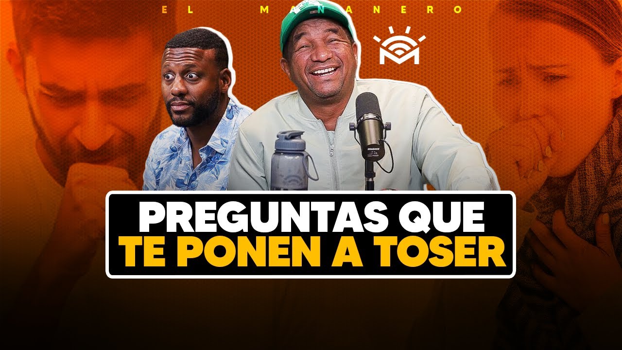 Preguntas que te ponen a toser 😷 - (Manolo Ozuna)