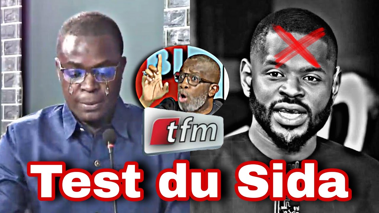 KAWTEF : Test du Sida Biir Tfm, Moustapha Diop Walf Est.....