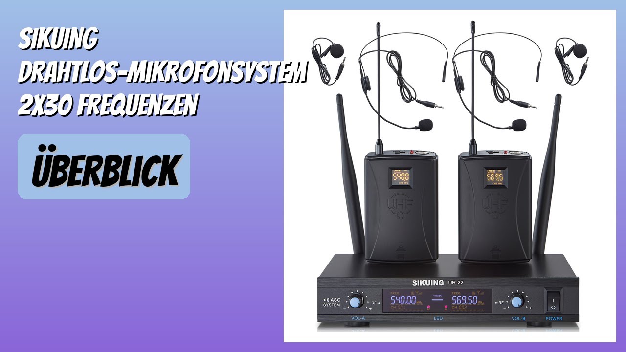 BEWERTUNG (2025): SIKUING Drahtlos-Mikrofonsystem 2x30 Frequenzen. Infos
