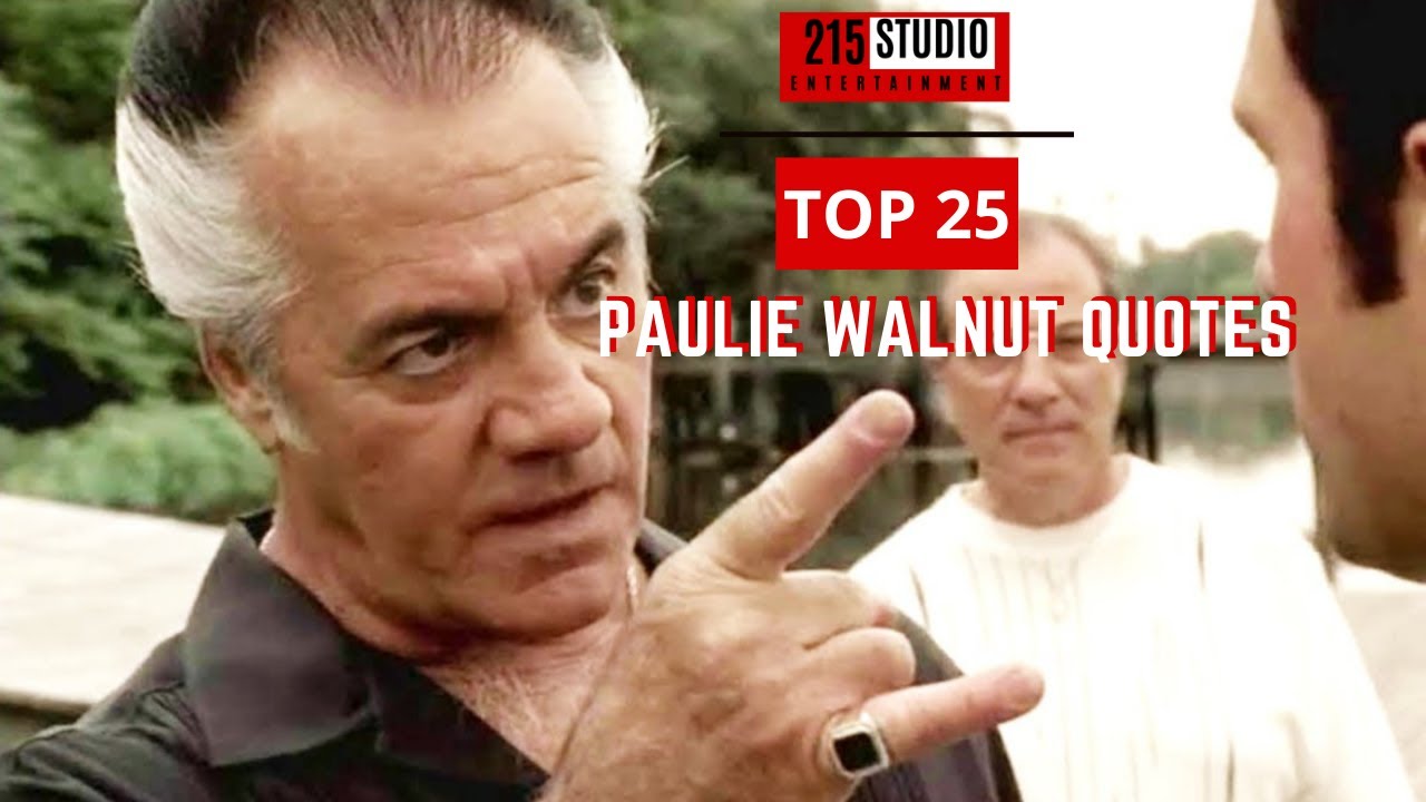 TOP 25 Paulie Walnut Qoutes | 215 STUDIO ENTERTAINMENT