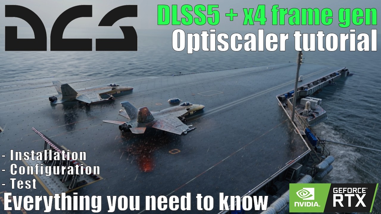 Учебное пособие по DCS с DLSS5 и многокадровой генерацией x4 в Optiscaler: установка, настройка, ...