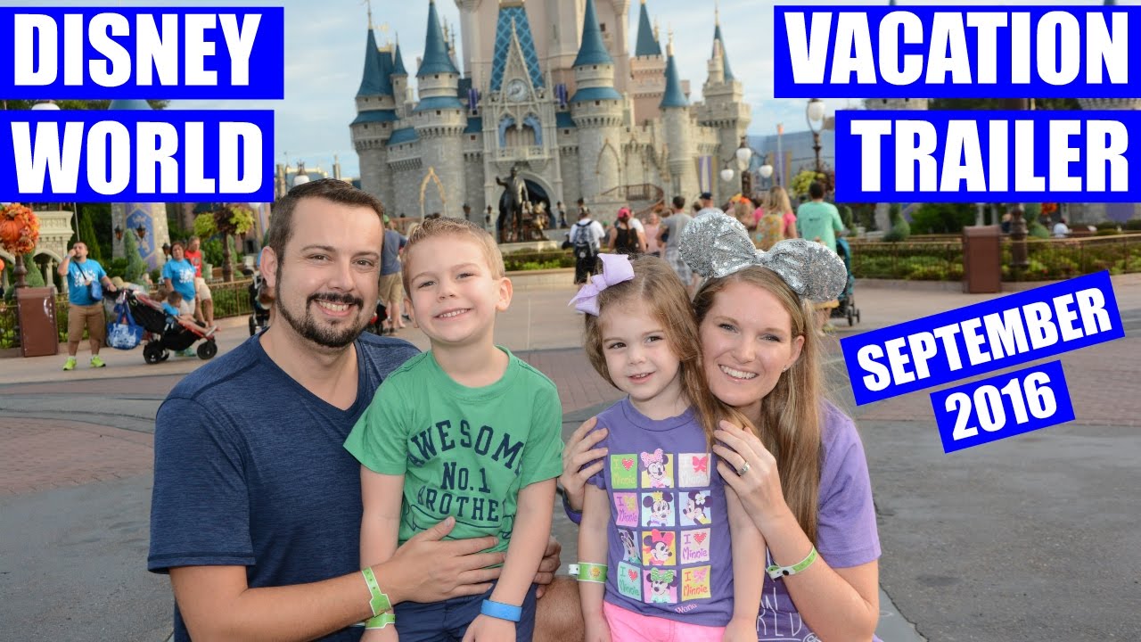 DISNEY WORLD VACATION TRAILER | September 2016