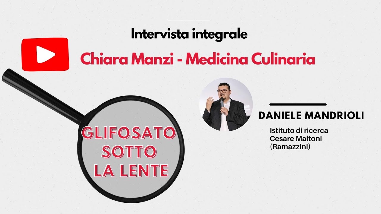 Il glifosato sotto la lente: conversazione con Daniele Mandrioli (Istituto Ramazzini)
