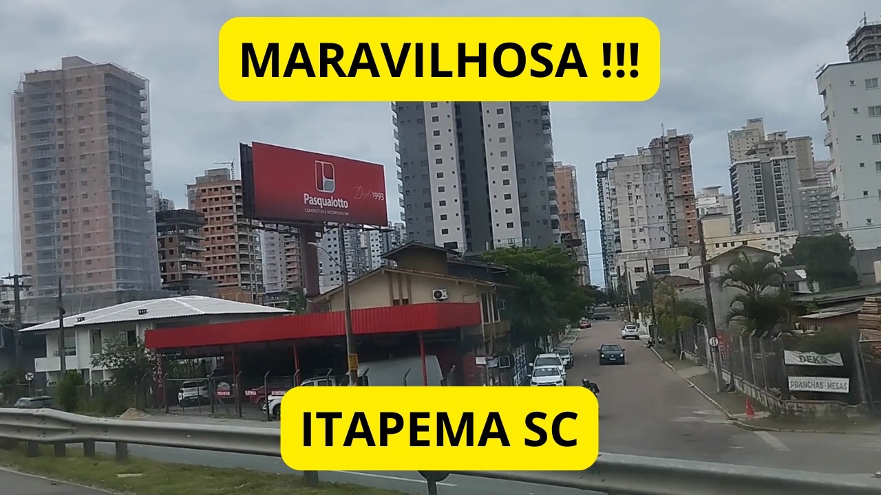ITAPEMA SC / CRESCIMENTO EXTRAORDINÁRIO !!! / SUAS PRAIAS ESTÃO ENTRE AS MELHORES DO ESTADO !!!
