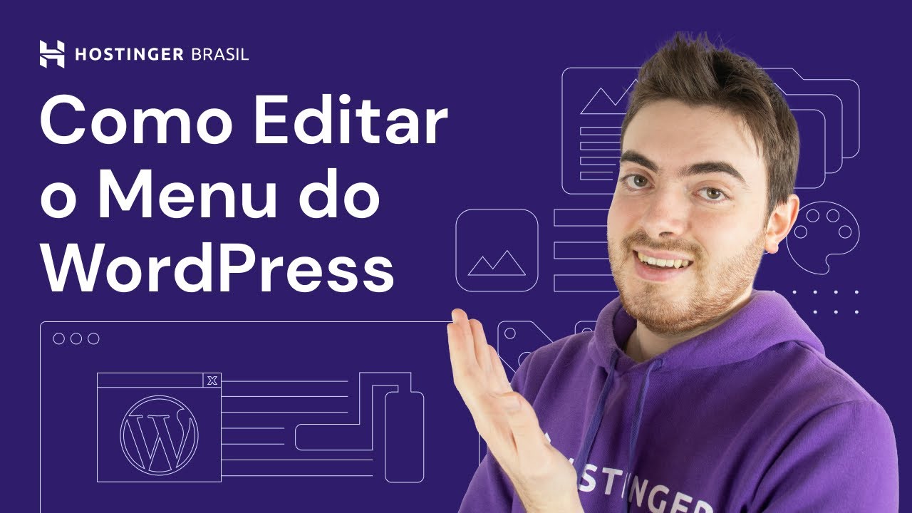 Como Editar o Menu dos Temas do WordPress 🎨 (2025) - Hostinger Brasil