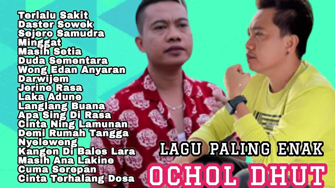 TERLALU SAKIT | DASTER SOWEK || OCHOL DHUT Terbaru