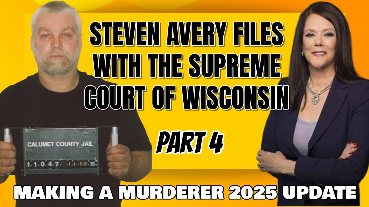 Steven Avery files with the Supreme Court Of Wisconson (Making A Murderer 2025 Update) - PART 4