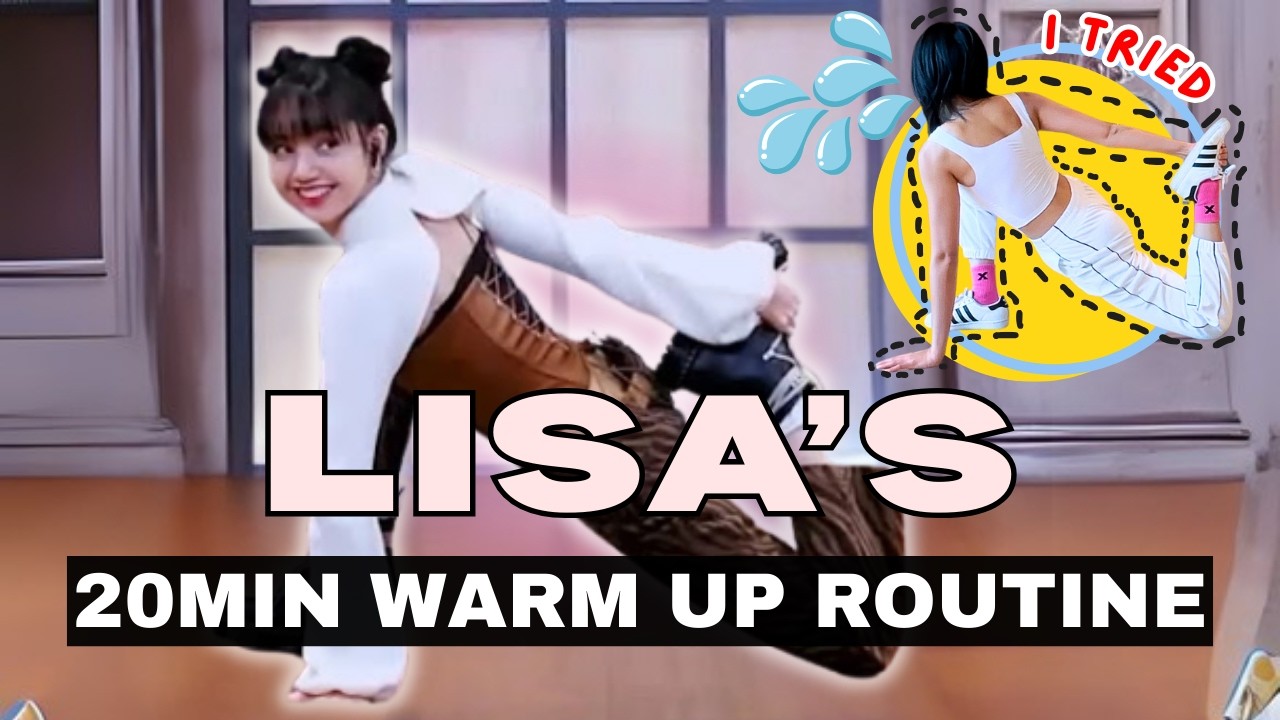 20-Min LISA Warm Up Routine Follow Along |Stretch to Look Taller & Get Longer Legs