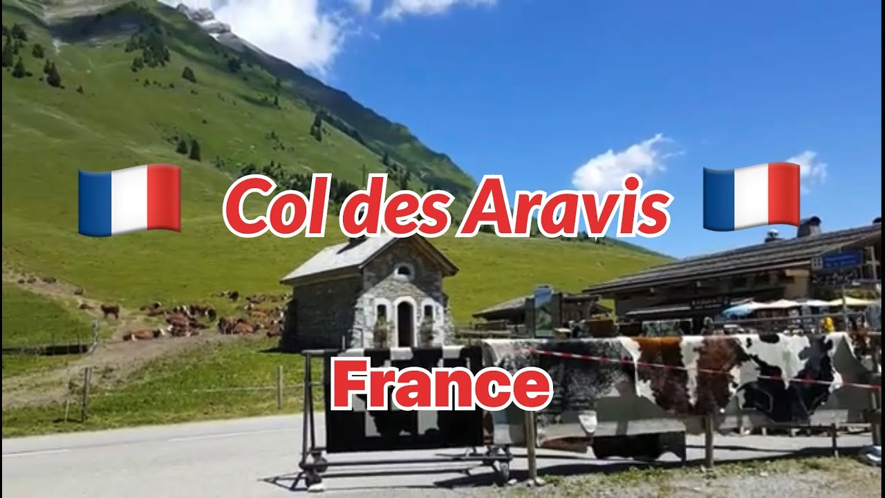 🇫🇷COL-ARAVIS|FRANCE|2022 | voyages|tours 🇫🇷
