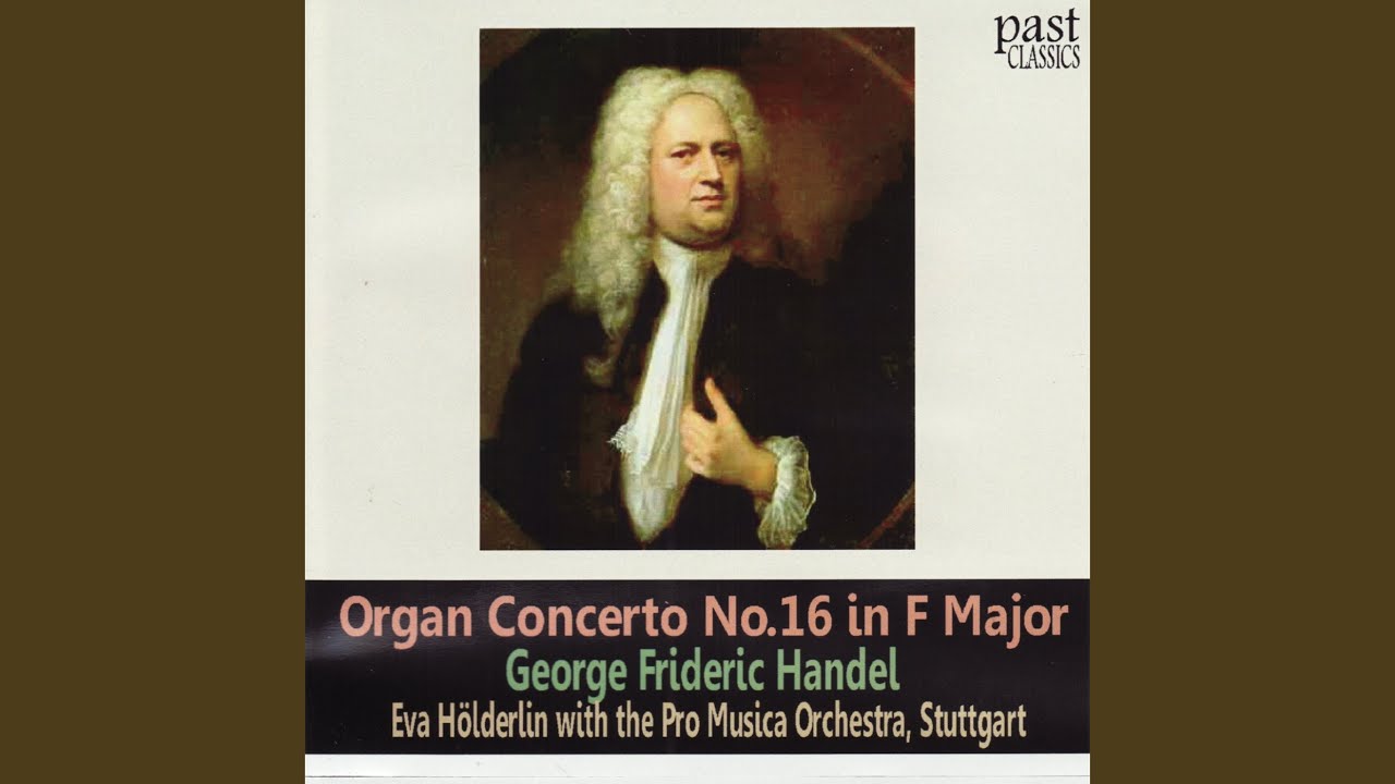 Organ Concerto No. 16 in F Major: I. Overture (Grave & Allegro)