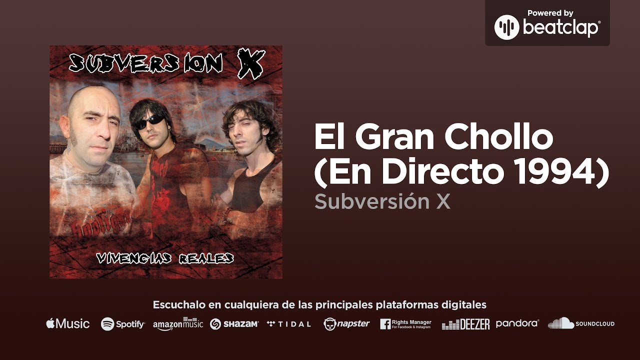 Subversión X - El Gran Chollo (En Directo 1994)