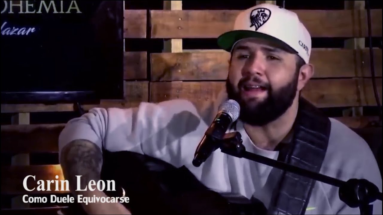 Carin Leon - Como Duele Equivocarse (Live Acustico)