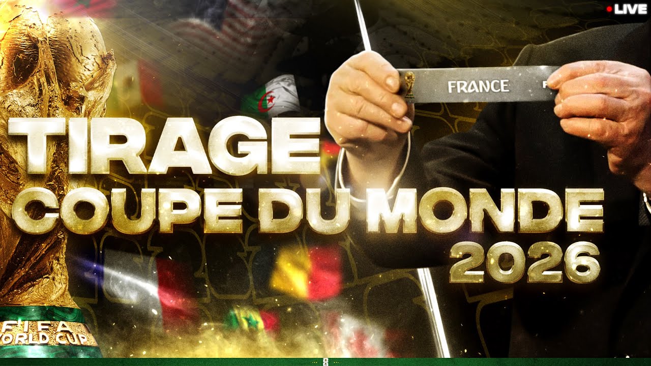 🔴 TIRAGE COUPE DU MONDE 2026 LIVE / 🔥FRANCE, ALGERIE, MAROC, TUNISIE, SENEGAL... DRAW WORLD CUP 2026