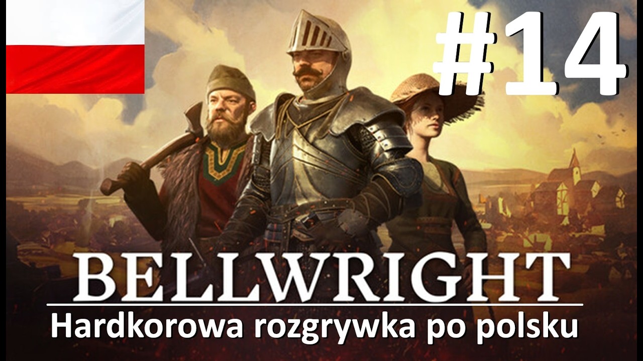 Wyzwolenie krainy | Bellwright PL - hardkorowa rozgrywka #14 Zwycięstwo