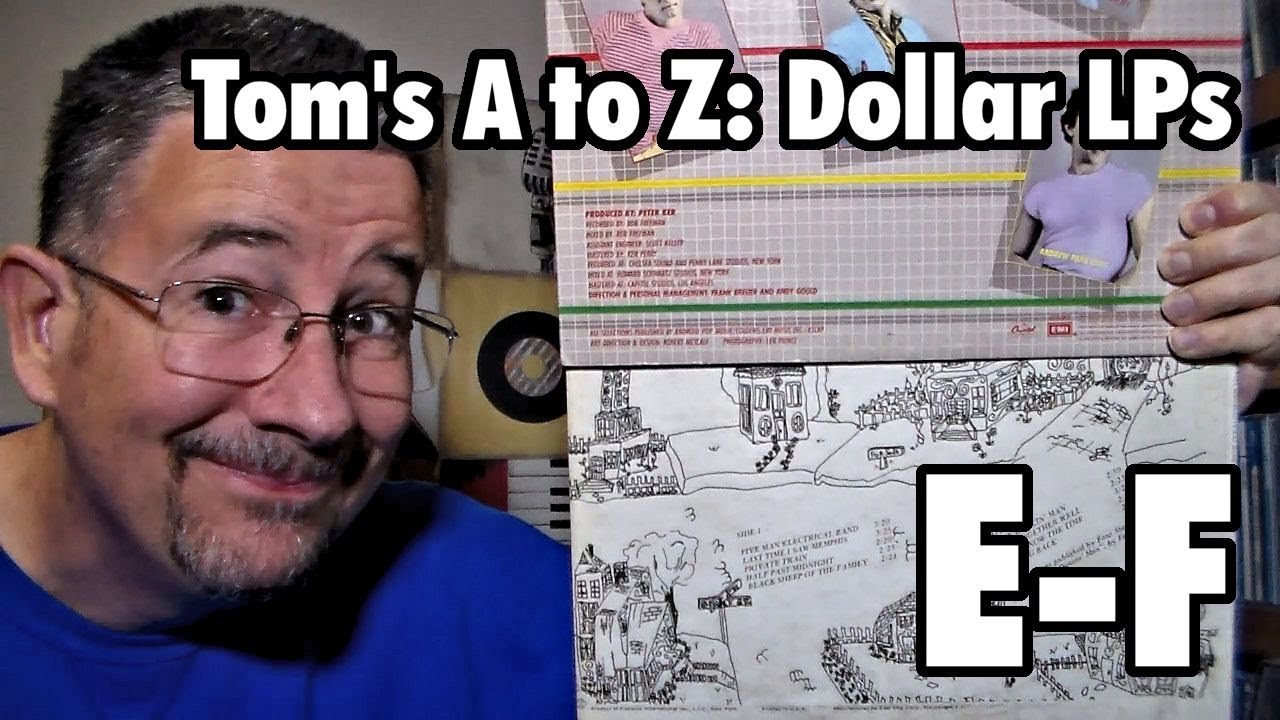 Tom's A to Z: Dollar LPs (E-F) - THP 3.14
