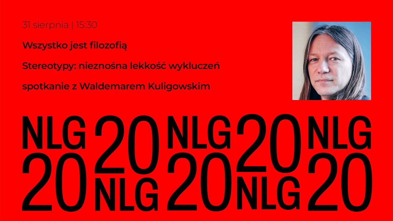 Wszystko jest filozofią. Stereotypy:nieznośna lekkość wykluczeń | spotkanie z Waldemarem Kuligowskim