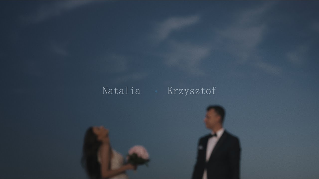 Jakbyśmy zawsze wiedzieli - Natalia i Krzysiek - Film ślubny