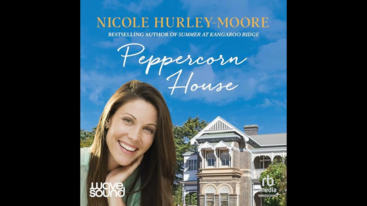 Peppercorn House by Nicole Hurley-Moore | Full Audiobook