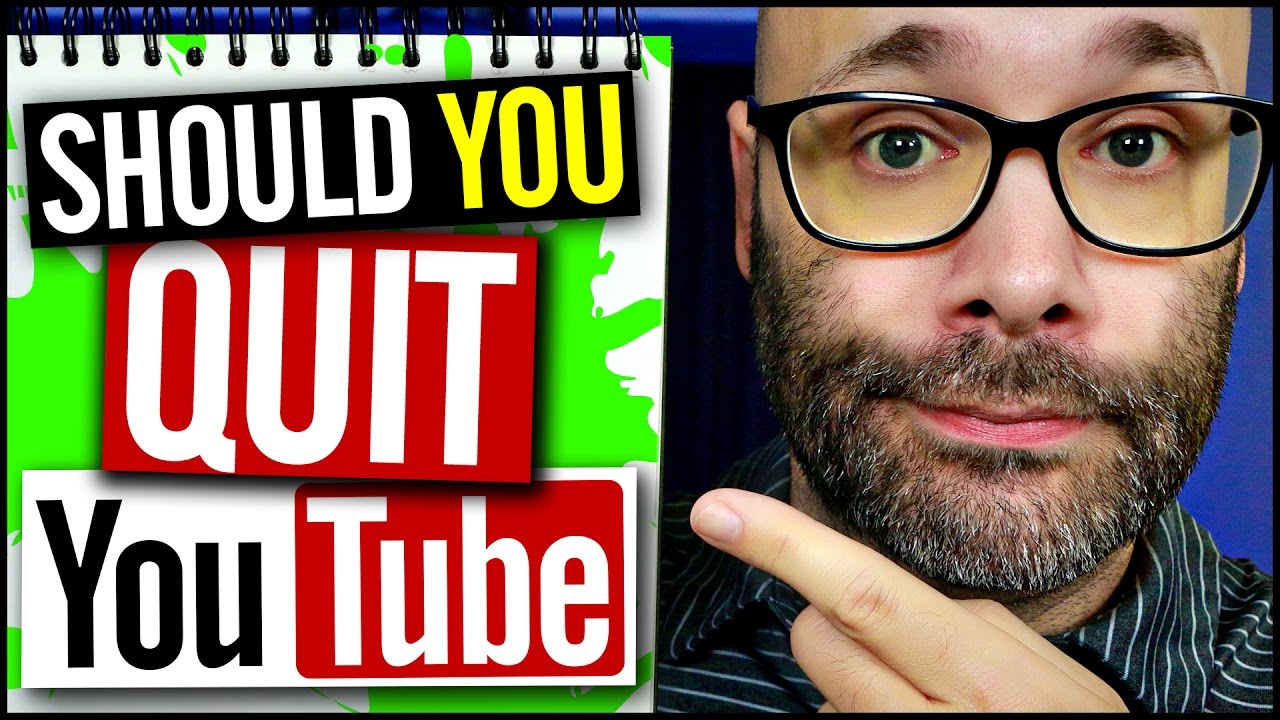 Should You Quit YouTube Once and For All?