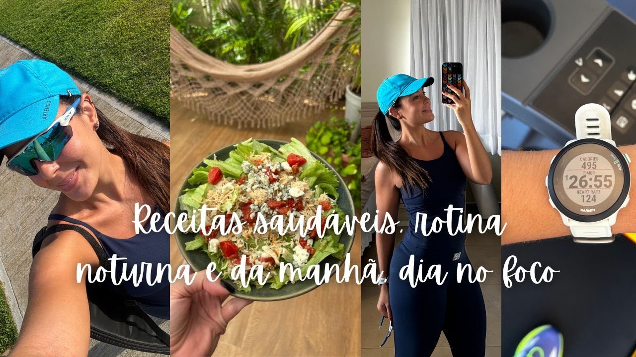 Dia no foco com receitas saudáveis, rotina noturna e da manhã, cardio - VLOGMAS