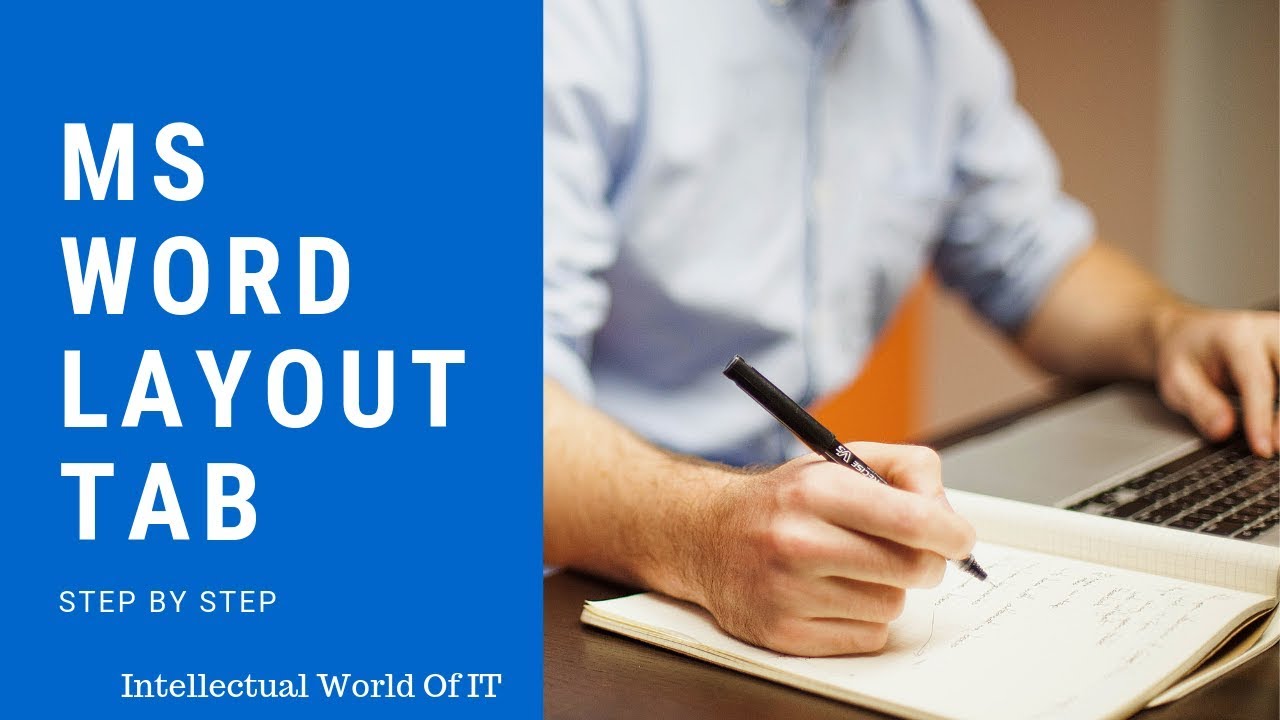Word 2016: Layout Tab | Office 365 | Free tutorial 2019