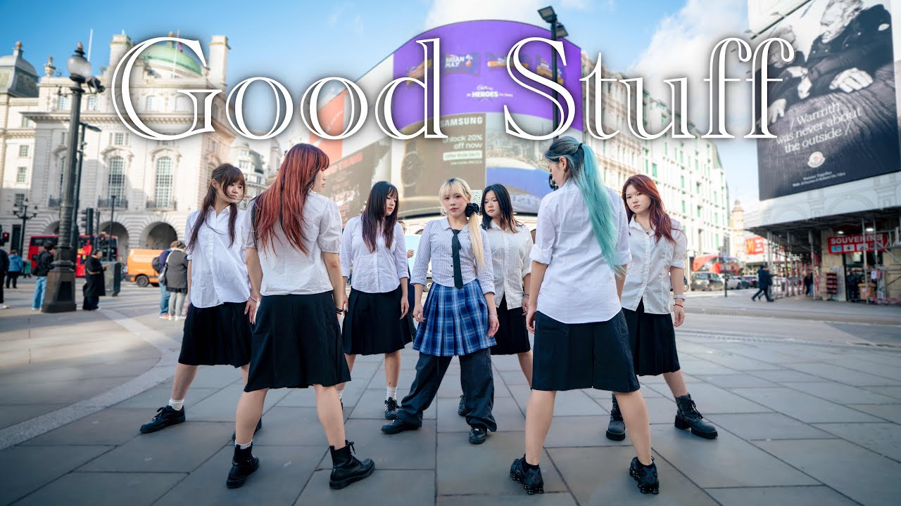 【Kpop In Public】 First Good stuff cover in London！