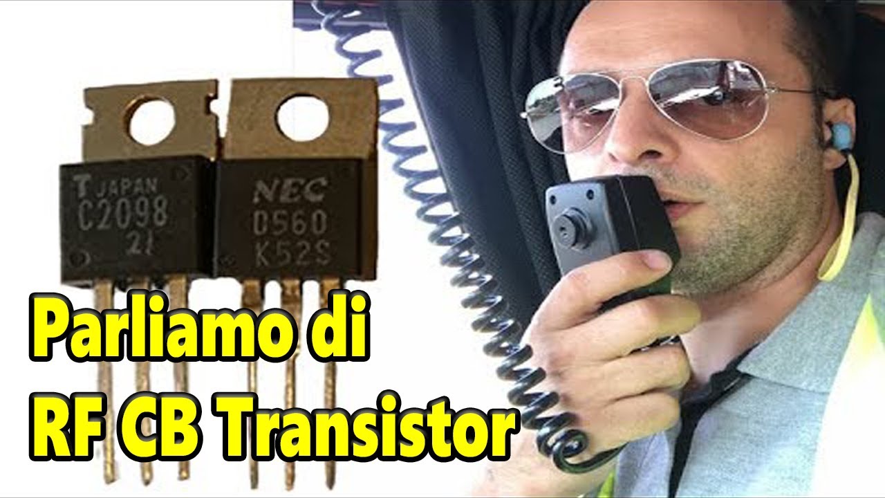 Miglior rf transistor per baracchino cb modificato Colt - Grandi Modulatori