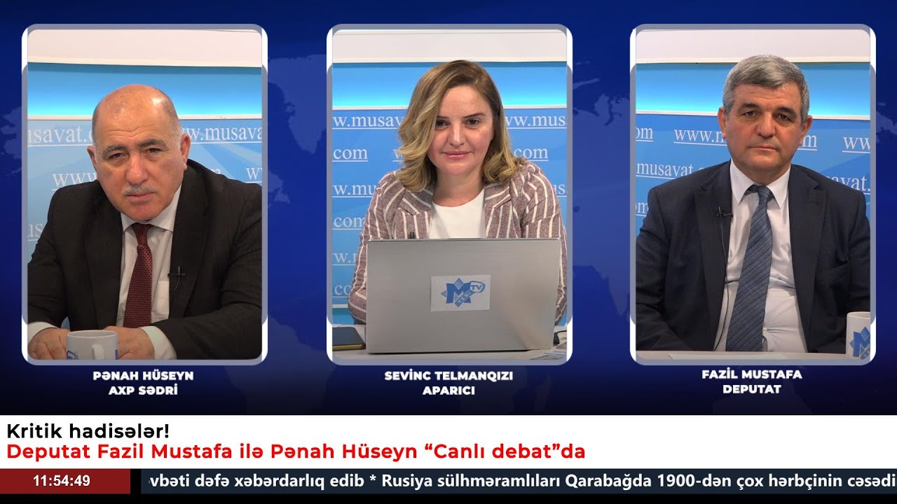 Kritik hadisələr! Deputat Fazil Mustafa ilə Pənah H&uuml;seynin &ldquo;Canlı debat&rdquo;ı