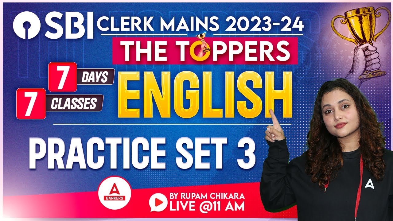 English Practice Set #3 | SBI Clerk Mains English Preparation | By Rupam Chikara
