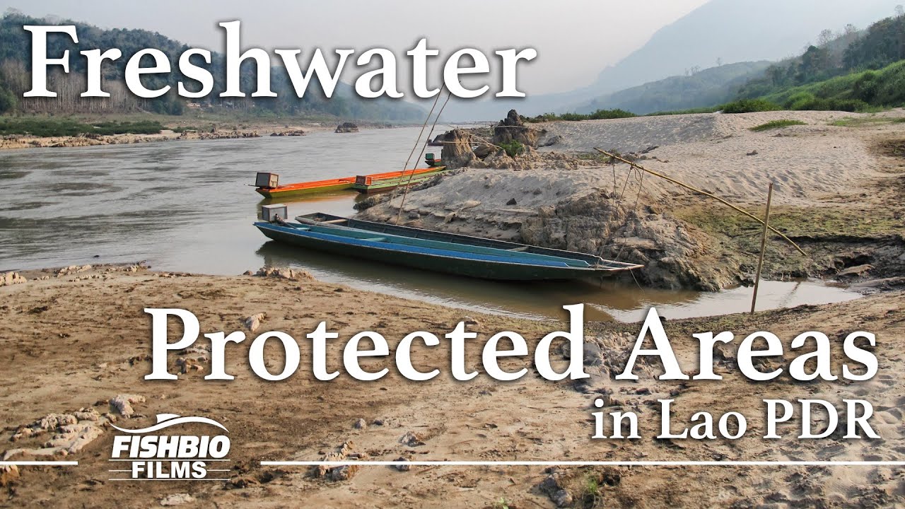 Freshwater Protected Areas in Lao PDR