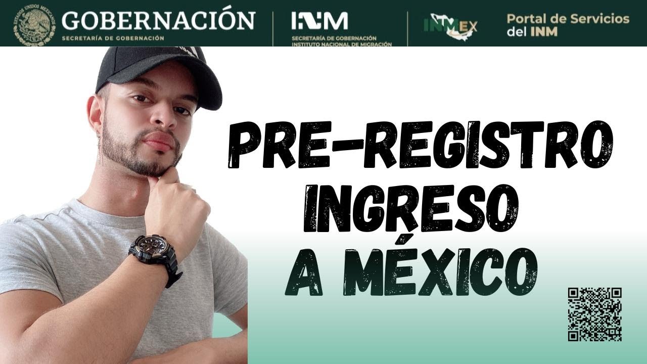 C&oacute;mo llenar el FORMULARIO de ingreso a M&Eacute;XICO - QR M&Eacute;XICO - PRE REGISTRO M&Eacute;XICO
