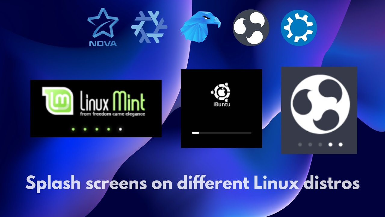 Splash screens on different Linux distros
