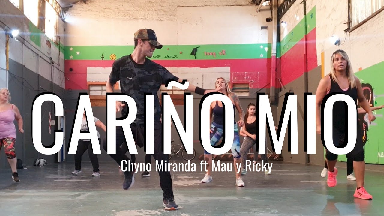 CARIÑO MIO - Chyno Miranda ft Mau y Ricky / DANCE FITNESS