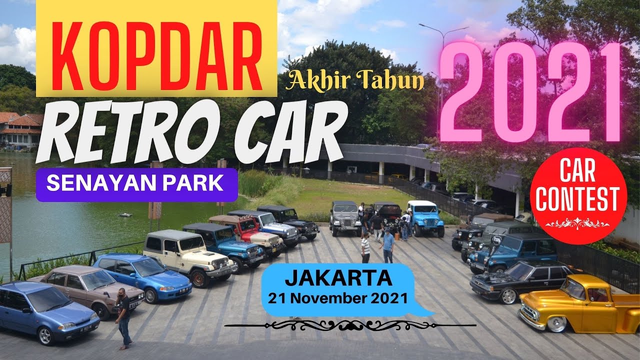 Keseruan Retro Car Jakarta kopdar ahkir Tahun 2021 di Senayan park - Car Contest (21 November 2021)