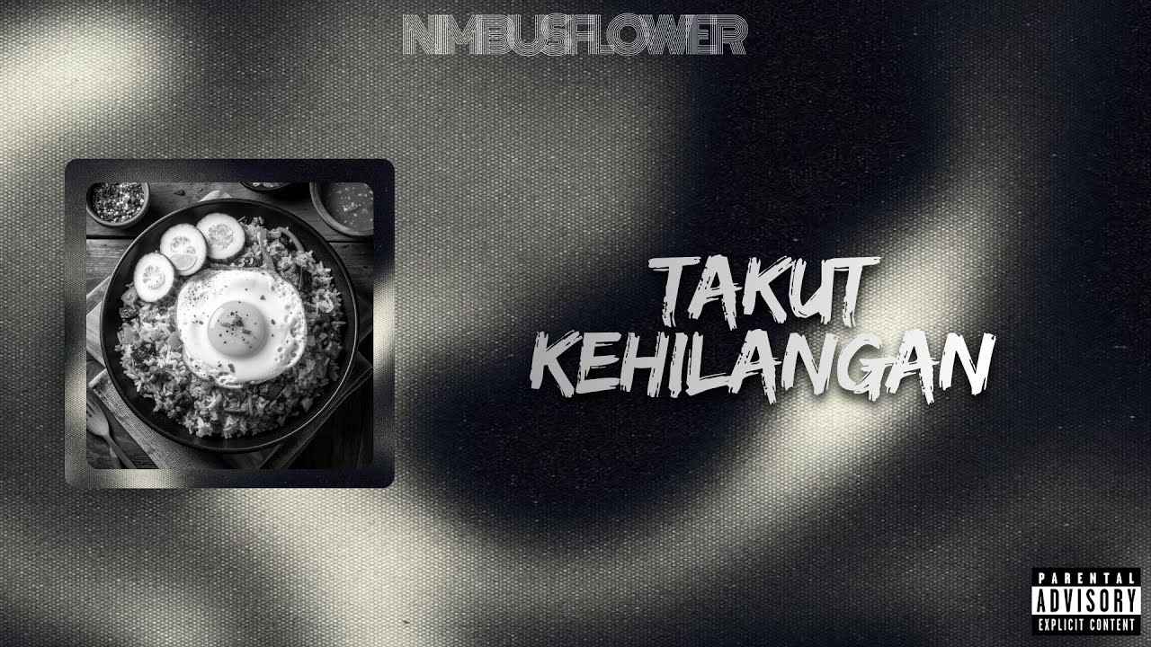 NIMBUS - Takut Kehilangan | Lirik Video