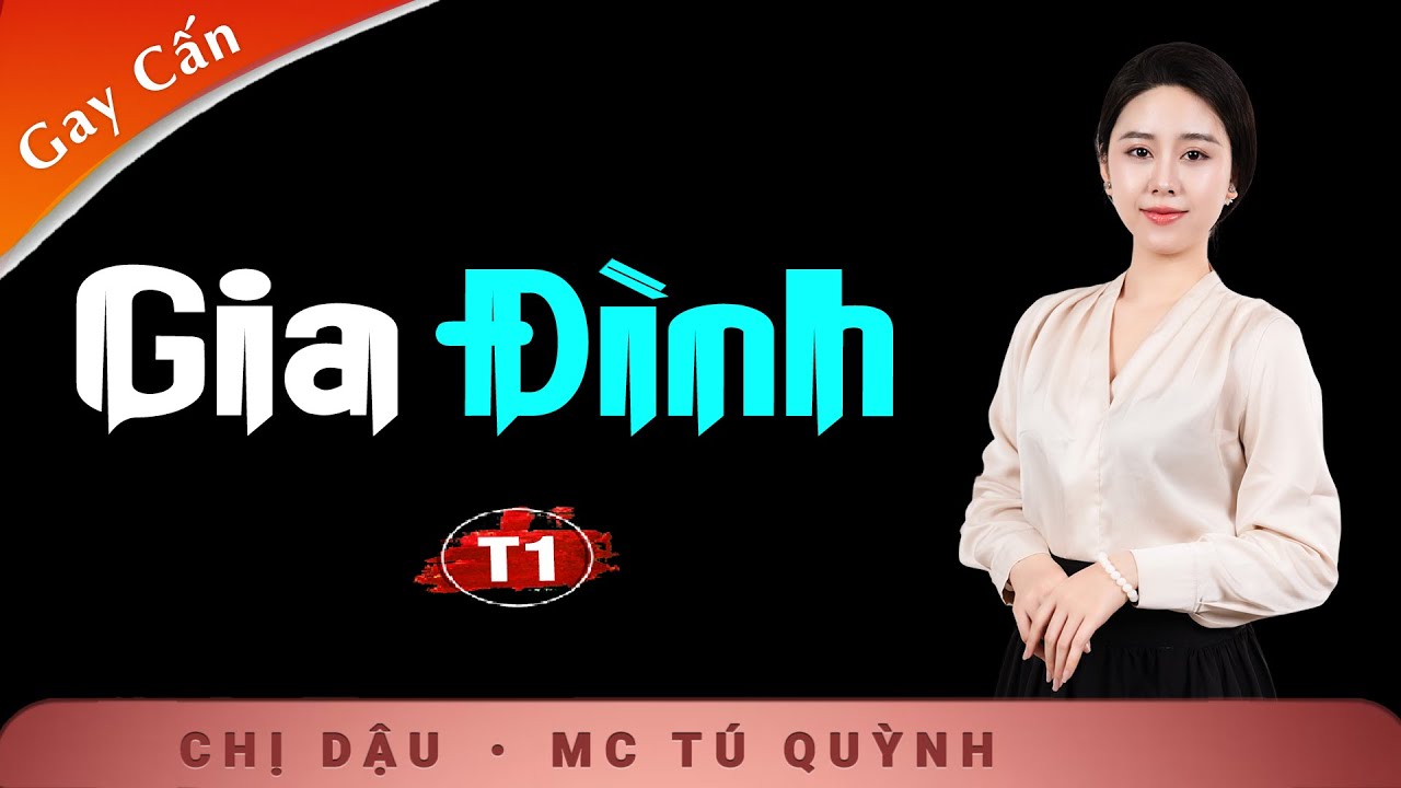 Truyện T&acirc;m L&yacute; X&atilde; Hội Hay - Gia Đ&igrave;nh Tập 1 - Giọng đọc T&uacute; Quỳnh trầm ấm s&acirc;u lắng dẫn v&agrave;o giấc ngủ s&acirc;u